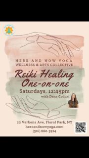 ✨ Restore balance. Reconnect with peace. Return to yourself. ✨
➡️ Saturdays, 12:45pm 
Experience the deeply soothing power of Reiki Healing with Dena Coduri, offered in our BALASANA Private Studio—a tranquil, spa-like sanctuary created for complete relaxation and energetic renewal.

Reiki (Ray-Key) is a gentle, holistic practice that guides your body back into its natural state of harmony, peace, and vitality. In this personalized 60-minute private session, Dena channels universal life force energy to support healing across the physical, emotional, mental, and spiritual layers.

Soft lighting, therapeutic aromas, and a warm, nurturing atmosphere set the stage for a restorative experience that helps you release stress, clear energetic blockages, and return to a grounded, peaceful state.

You’ll enjoy:
🌿 Intention-setting & grounding breathwork
🌿 Hands-on or hands-off Reiki energy work
🌿 Intuitive attention to chakras & energy centers
🌿 Optional aromatherapy, crystals, or gentle sound healing
🌿 Space for reflection and integration afterward

Reiki is suitable for all ages and life stages, offering support for stress, anxiety, emotional overwhelm, burnout, or simply a desire to come home to yourself.

Give yourself the gift of calm, clarity, and energetic harmony.
💗 Step into the soothing embrace of our Balasana studio and experience peaceful transformation.
⭐️ Here and Now Yoga, Wellness & Arts Collective
22 Verbena Ave, Floral Park, NY
To schedule or inquire about additional time slots:
📞 Call/text (516) 880-3924

#ReikiHealing #EnergyHealing #HolisticWellness #ReikiPractitioner #RelaxRestoreRenew #BalasanaStudio #HereAndNowYoga #HealingEnergy #StressRelief #EmotionalWellness #MindBodySpirit #NervousSystemReset #EnergeticAlignment #ReikiSession #WellnessJourney #FindYourCalm #ReturnToYourself #floralpark #floralparkmoms #floralparkny #newhydepark #newhydeparkny #belleroseny #bellerosenyc ❤️😌✨