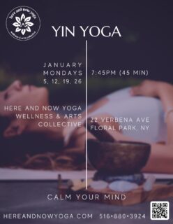 Slow down, soften, and sink in this January. 🌙✨

Join us for a January Yin Yoga Series
😌 Monday nights in January
7:45pm (45 min) with Asha Kumar
at Here and Now Yoga, Wellness & Arts Collective
22 Verbena Ave., Floral Park, NY
🧘🏽‍♀️
Yin Yoga invites you to pause and linger in long-held, floor-based postures that gently open the body, calm the nervous system, and create space for deep release. It’s the perfect way to unwind at the end of your day—and reset for the week ahead.

🤍 All levels welcome
🤍Quiet, grounding, and deeply nourishing

Start your week by slowing down.
#hereandnowyoga #floralparkny #yinyoga #slowdown #deepstretch 😌