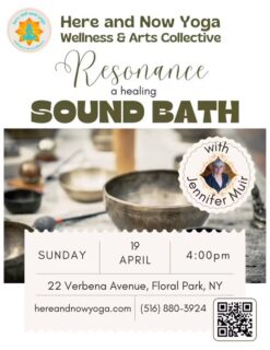 Sound Bath is back 💕

Join us Sunday, April 19 at 4 PM with the wonderful Jennifer Muir—our beloved practitioner from our annual Catskills retreat—bringing her deeply restorative sound experience to the studio.

Slow down, reset, and let the vibrations do the work.

Spots fill quickly—sign up in advance so you don’t miss it.

Here and Now Yoga, Wellness & Arts Collective
22 Verbena Ave., Floral Park, NY
#soundbath #floralpark #floralparkny #hereandnowyoga #meditation