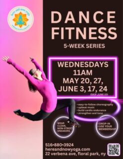 💃 Dance Fitness — 5-Week Series! 🕺🏻
Wednesdays at 11am

Love Zumba? You’ll LOVE Dance Fitness! 🪩
Move, groove, sweat, and smile with upbeat music, energizing cardio, and easy-to-learn choreography in a fun and supportive atmosphere. 🎶✨

Beginners welcome. All levels encouraged!
No dance experience needed — just come ready to move and have fun. ⭐️⭐️⭐️

Please bring clean indoor (non-street) sneakers. 👟

Here and Now Yoga Wellness & Arts Collective
22 Verbena Ave., Floral Park, NY
⭐️
#hereandnowyoga #dancefitness #floralparkny #floralpark #floralparkmoms