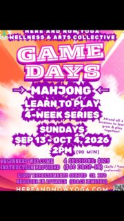 MAHJONG IS BACK BY POPULAR DEMAND! 🀄

Come learn to play Mahjong in our 4-week series! A fun way to learn the game, meet new people, and enjoy some light refreshments along the way.

4-week Series
Sundays, 2 PM
September 13, 20, 27, October 4

Here and Now Yoga, Wellness & Arts Collective
22 Verbena Avenue, Floral Park, NY

✨ $125 for all 4 weeks — discounted series price
✨ $40 drop-in

Instructor-led • Light refreshments • Advance sign-up required

Spaces are limited, so grab your spot and let’s play! 🀄

hereandnowyoga.com
😊
#hereandnowyoga #mahjong #mahjongclass #floralpark #floralparkny